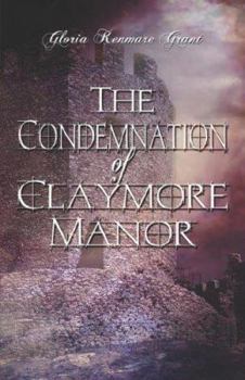 Paperback The Condemnation of Claymore Manor Book