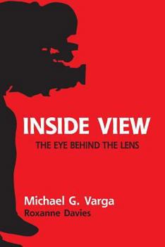 Paperback Inside View: The Eye Behind the Lens Book