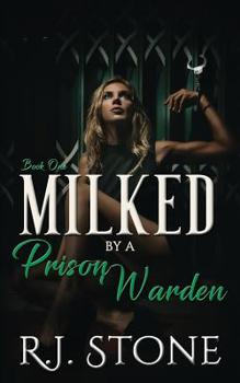 Paperback Milked by a Prison Warden Book