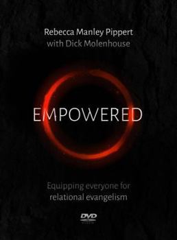 Empowered DVD: Equipping Everyone for Relational Evangelism