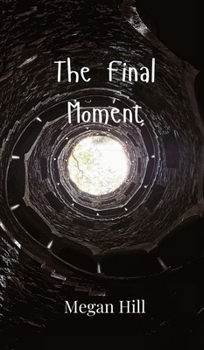 Hardcover The Final Moment Book