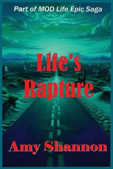 Life's Rapture (Mod Life Epic Saga)