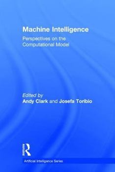 Hardcover Machine Intelligence: Perspectives on the Computational Model Book