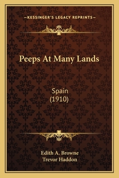Paperback Peeps At Many Lands: Spain (1910) Book