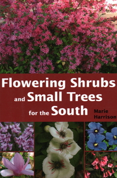 Paperback Flowering Shrubs & Small Trees for the South Book