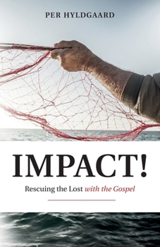 Paperback Impact!: Rescuing the Lost with the Gospel Book
