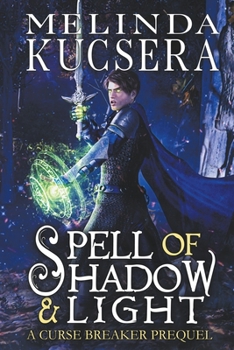 Paperback Spell of Shadow & Light Book