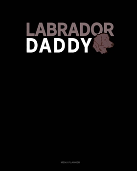 Paperback Lab Daddy: Menu Planner Book