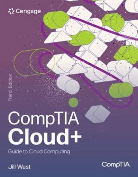 Comptia Cloud+ Guide to Cloud Computing