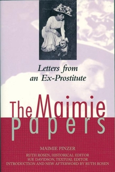 Paperback The Maimie Papers: Letters from an Ex-Prostitute Book