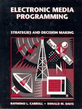 Hardcover Electronic Media Programming: Strategies and Decision Making Book