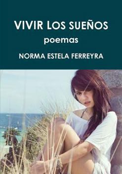 Paperback Vivir Los Sueños [Spanish] Book