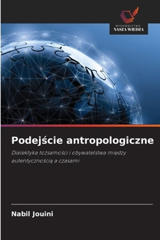 Podejscie antropologiczne (Polish Edition)