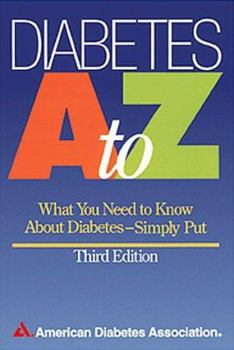 Paperback Diabetes A to Z: What You Need to Know about Diabetes: Simply Put Book