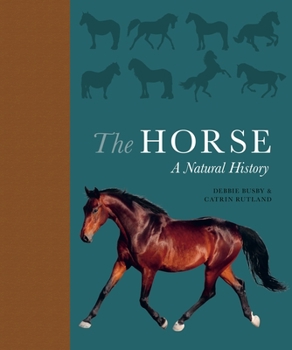 Hardcover The Horse: A Natural History Book