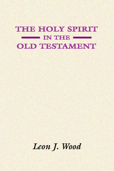 Paperback The Holy Spirit in the Old Testament Book