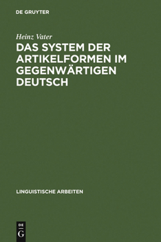 Hardcover Das System der Artikelformen im gegenwärtigen Deutsch [German] Book