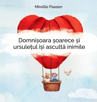 Hardcover Domni&#537;oara &#537;oarece &#537;i ursule&#539;ul î&#537;i ascult&#259; inimile [Romanian] Book