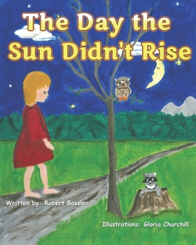 Paperback The Day the Sun Didn't Rise Book
