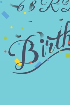 Happy 63rd Birthday: 63rd Birthday Gift / Journal / Notebook / Diary / Unique Greeting & Birthday Card Alternative