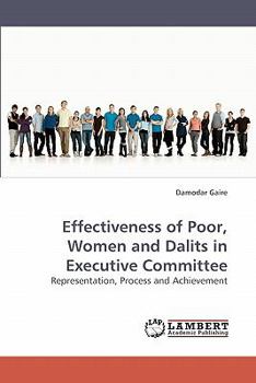 Paperback Effectiveness of Poor, Women and Dalits in Executive Committee Book