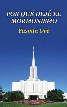 Paperback Por qué dejé el mormonismo [Spanish] Book