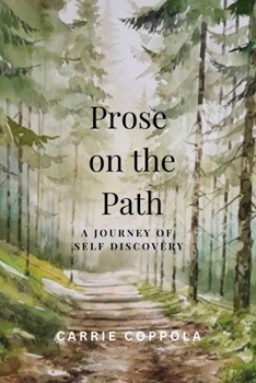 Paperback Prose on the Path - A Journey of Self Discovery Book