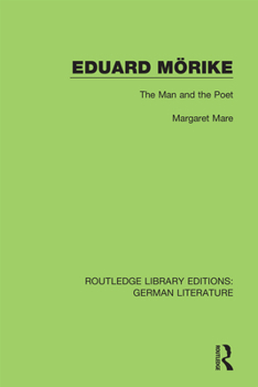 Hardcover Eduard Mörike: The Man and the Poet Book