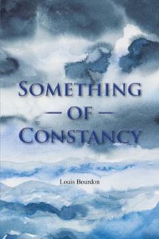 Hardcover Something of Constancy Book