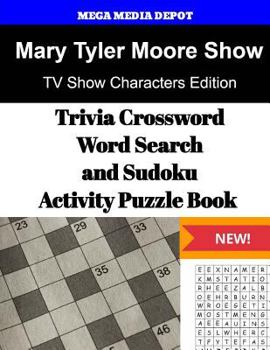 Mary Tyler Moore Show, Trivia Crossword, Wordsearch and Sudoku Activity Puzzle