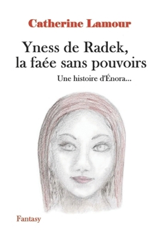 Paperback Yness de Radek, la faée sans pouvoirs [French] Book