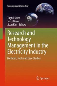 Hardcover Research and Technology Management in the Electricity Industry: Methods, Tools and Case Studies Book