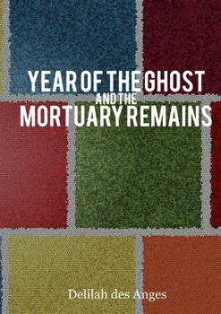 Paperback Year of the Ghost & Mortuary Remains Book