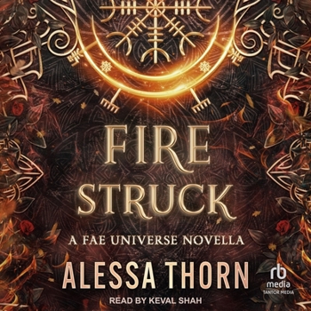 MP3 CD Fire Struck: A Fae Universe Novella Book