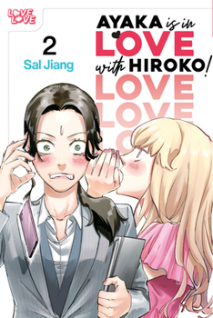 Paperback Ayaka Is in Love with Hiroko! Volume 2 Book
