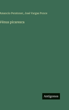 Hardcover Vénus picaresca [Spanish] Book