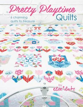 Spiral-bound Pretty Playtime Quilts - Softcover Book