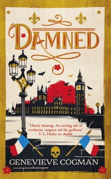 Paperback Damned: The Magical Final Adventure in the Scarlet Revolution Trilogy Book