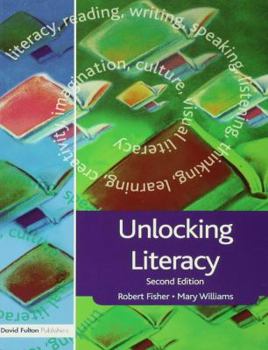 Hardcover Unlocking Literacy: A Guide for Teachers Book