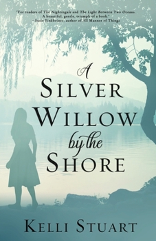 Paperback A Silver Willow by the Shore Book