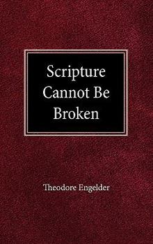 Scripture Cannot be Broken