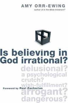 Paperback Is Believing in God Irrational? Book