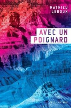 Paperback Avec un poignard [French] Book