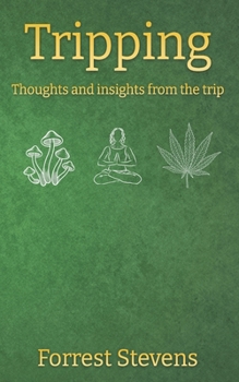 Paperback Tripping: Thoughts and insights from the trip Book