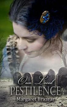 Paperback Pestilence: Once Loved Book