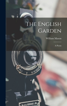 Hardcover The English Garden: A Poem Book