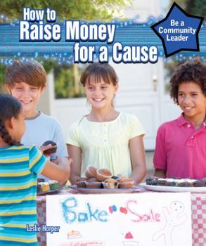 Paperback How to Raise Money for a Cause Book