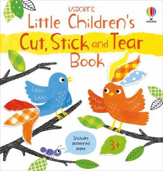 Paperback Little Children's Cut, Stick and Tear Book