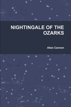 Paperback Nightingale of the Ozarks Book
