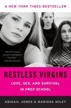 Paperback Restless Virgins: Love, Sex, and Survival in Prep School Book
